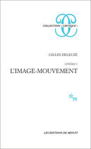 Couverture du livre « Cinema ; 1. l'image-mouvement » de Gilles Deleuze aux éditions Minuit