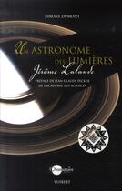 Couverture du livre « Jérôme Lalande ; un astronome des Lumières » de Dumont S. aux éditions Vuibert