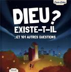 Couverture du livre « Dieu existe-t-il ? » de Charles Delhez et Laure Fournier et Eric Puybaret aux éditions Mame