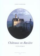 Couverture du livre « Chateaux en Bavière, le rêve de Louis II » de Kishin Shinoyama aux éditions Actes Sud