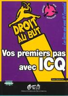 Couverture du livre « Vos Premiers Pas Avec Icq » de J-M Blanc aux éditions Osman Eyrolles Multimedia