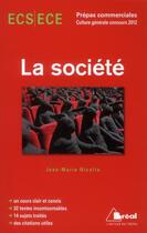 Couverture du livre « La societe - theme de culture generale hec » de Nicolle aux éditions Breal