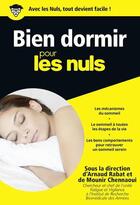 Couverture du livre « Bien dormir pour les nuls » de Arnaud Rabat aux éditions First