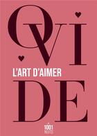 Couverture du livre « L'art d'aimer » de Ovide aux éditions Mille Et Une Nuits