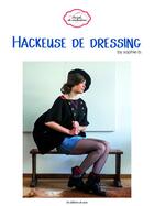 Couverture du livre « Hackeuse de dressing » de Sophie Bossuyt aux éditions De Saxe