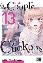 Couverture du livre « A couple of cuckoos Tome 13 » de Miki Yoshikawa aux éditions Pika