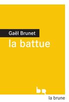 Couverture du livre « La battue » de Gael Brunet aux éditions Editions Du Rouergue