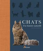 Couverture du livre « Chats, une histoire naturelle » de Sarah Brown aux éditions Artemis