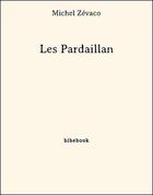 Couverture du livre « Les Pardaillan » de Michel Zevaco aux éditions Bibebook