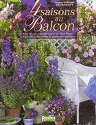 Couverture du livre « Quatre saisons au balcon » de Annette Schreiner aux éditions Rustica