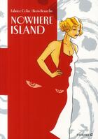 Couverture du livre « Nowhere island » de Fabrice Colin et Boris Beuzelin aux éditions L'atalante