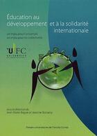 Couverture du livre « Éducation au développement et à la solidarité internationale » de Jean-Marie Bague et Jeanine Bonamy aux éditions Pu De Franche Comte