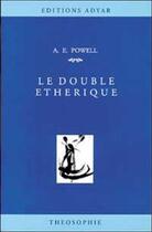 Couverture du livre « Double etherique » de Powell A. E. aux éditions Adyar