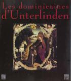 Couverture du livre « Les Dominicaines D'Unterlinden T.1 » de Jean-Claude Schmitt et Francis Rapp et Jeffrey Hamburger aux éditions Somogy