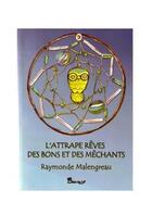 Couverture du livre « L'attrape-rêves » de Raymonde Malengreau aux éditions Chloe Des Lys