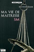 Couverture du livre « Maîtresse Diane » de Maitresse Diane aux éditions La Boite A Pandore