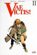 Couverture du livre « Vae victis ; INTEGRALE VOL.2 ; T.4 A T.6 » de Jean-Yves Mitton et Simon Rocca aux éditions Soleil