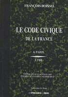 Couverture du livre « Le code civique de la France » de Francois Boissel aux éditions Presses Du Midi