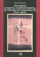 Couverture du livre « Traitement cognitivo-comportemental du trouble de la personnalite etat-limite » de Linehan Marsha aux éditions Rms