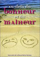 Couverture du livre « Au-delà du bonheur et du malheur » de  aux éditions Recto Verseau