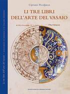 Couverture du livre « Li tre libri dell' arte del vasaio » de Cipriano Piccolpasso aux éditions La Revue De La Ceramique Et Du Verre