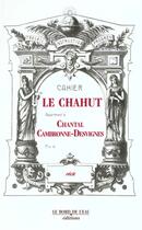 Couverture du livre « Le Chahut » de Chantal Cambronne-Desvignes aux éditions Bord De L'eau