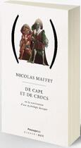 Couverture du livre « De cape et de crocs ou la consecration d'une mythologie baroque » de Nicolas Maffey aux éditions Passage(s)