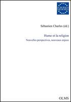 Couverture du livre « Hume et la religion ; nouvelles perspectives, nouveaux enjeux » de Sebastien Charles aux éditions Olms