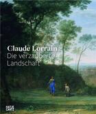 Couverture du livre « Claude lorrain die verzauberte landschaft » de Rumelin aux éditions Hatje Cantz