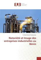 Couverture du livre « Notoriete et image des entreprises industrielles au benin » de N'Vekounou-N aux éditions Editions Universitaires Europeennes