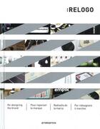 Couverture du livre « Relogo : re-designing the brand ; pour repenser la marque » de  aux éditions Promopress