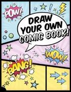 Couverture du livre « Draw your own comic book » de Berdahl Aamundsen Ma aux éditions Dokument Forlag