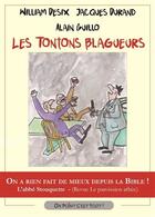 Couverture du livre « Les tontons blagueurs » de Alain Guillo aux éditions Un Point C'est Tout