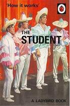 Couverture du livre « The ladybird book : how it works: the student » de Jason Hazele Morris aux éditions Penguin Uk