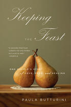 Couverture du livre « Keeping the Feast » de Butturini Paula aux éditions Penguin Group Us