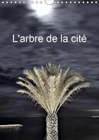 Couverture du livre « La presence de l arbre dans no » de Thebault Patric aux éditions Calvendo