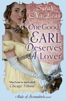 Couverture du livre « One Good Earl Deserves a Lover » de Sarah Maclean aux éditions Little Brown Book Group Digital