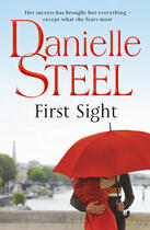 Couverture du livre « First Sight » de Danielle Steel aux éditions Epagine