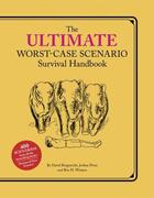 Couverture du livre « Ultimate worst-case scenario survival handbook » de David Borgenicht et Joshua Piven aux éditions Chronicle Books