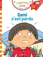 Couverture du livre « J'apprends à lire avec Sami et Julie : CP niveau 1 ; Sami s'est perdu » de Therese Bonte aux éditions Hachette Education