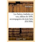 Couverture du livre « Les satires, traduites en vers, edition de 1690 » de Ducos Paul aux éditions Hachette Bnf