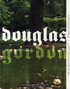 Couverture du livre « Douglas Gordon ; où se trouvent les clés » de Mezil/Chiffoleau aux éditions Gallimard