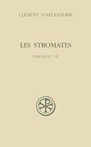 Couverture du livre « Les Stromates - Stromate VII » de Clement D' Alexandrie aux éditions Cerf