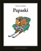 Couverture du livre « Papaski » de Tomi Ungerer aux éditions Ecole Des Loisirs