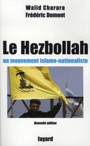 Couverture du livre « Le hezbollah » de Domont-F aux éditions Fayard