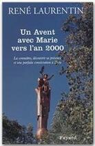 Couverture du livre « Un avent avec Marie vers l'an 2000 » de René Laurentin aux éditions Fayard