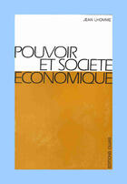 Couverture du livre « Pouvoir et société économique » de Jean Lhomme aux éditions Cujas
