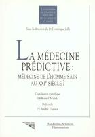 Couverture du livre « La medecine predictive » de Jolly aux éditions Lavoisier Medecine Sciences