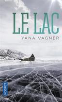 Couverture du livre « Le lac » de Yana Vagner aux éditions Pocket