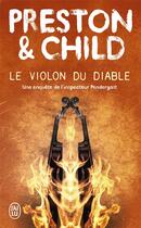 Couverture du livre « Le violon du diable » de Douglas Preston et Lincoln Child aux éditions J'ai Lu
